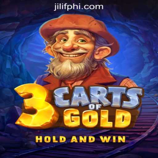 Exploring the Rich Adventure of 3cartsOfGold with JILIF Online Casino Philippines
