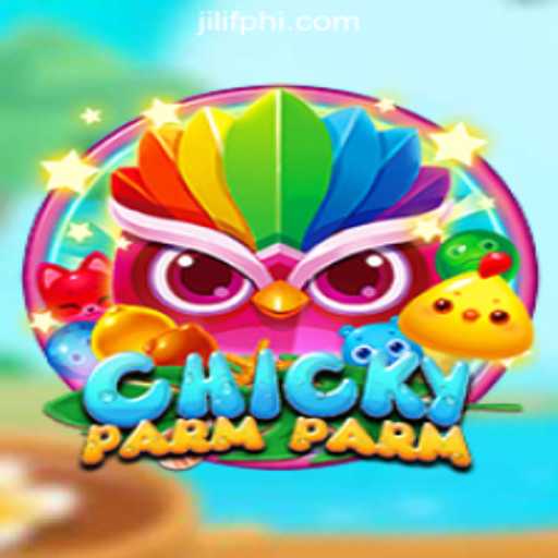 Discover the Excitement of ChickyParmParm at JILIF Online Casino Philippines