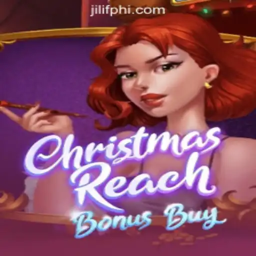 Exploring ChristmasReachBonusBuy at JILIF Online Casino Philippines