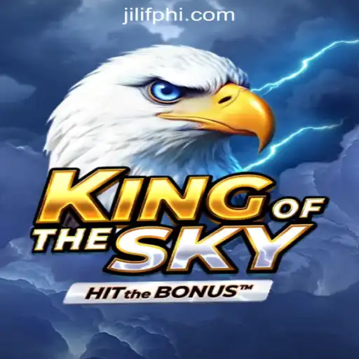 Explore the Thrilling World of KingOfTheSky with JILIF Online Casino Philippines