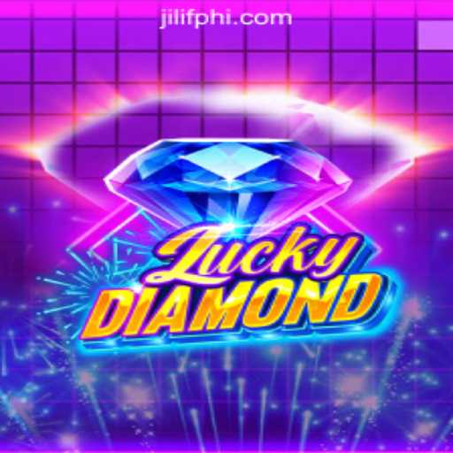 Discover LuckyDiamond: The Gem of JILIF Online Casino Philippines
