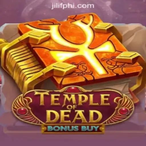 TempleofDeadBonusBuy: An Exciting Adventure Awaits at JILIF Online Casino Philippines